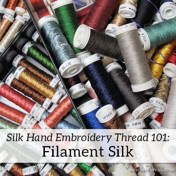 Silk Hand Embroidery Thread 101: Twisted Filament Silk