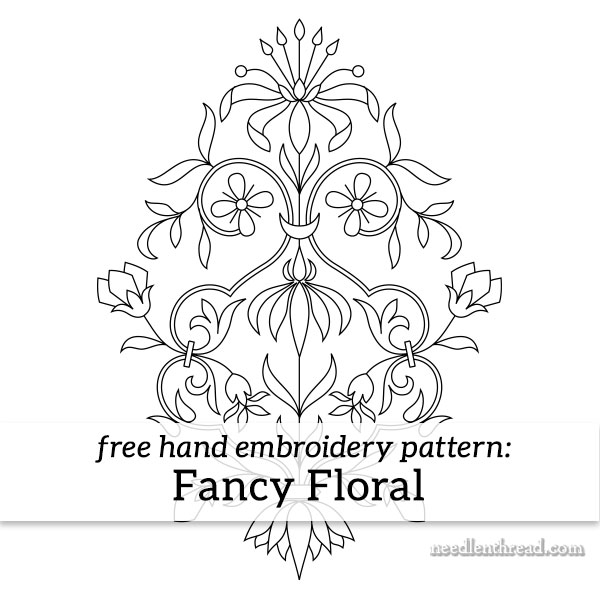 Fancy Floral: A Free Hand Embroidery Pattern! –