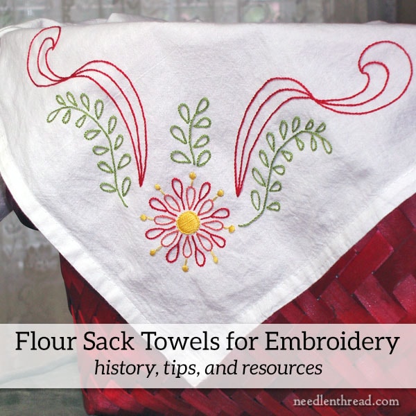 Flour Sack Towels for Embroidery: Why & Wherefore! –