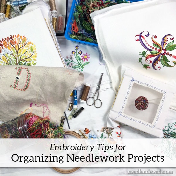 Organization: Managing Multiple Embroidery Projects –
