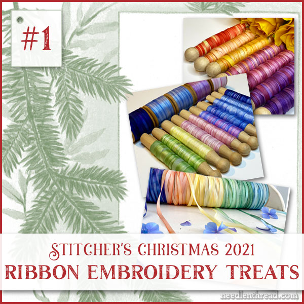 2021 Stitcher's Christmas #1: Ribbon Embroidery Treats